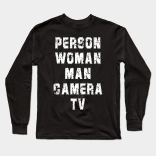 Distressed Person Woman Man Camera Tv Long Sleeve T-Shirt